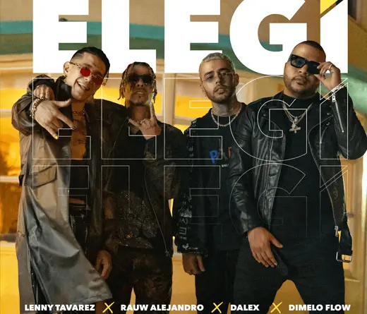 Rauw Alejandro, Dalex, Lenny Tavrez y Dmelo Flow estrenan su single y video Eleg.